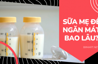sữa mẹ để ngăn mát được bao lâu