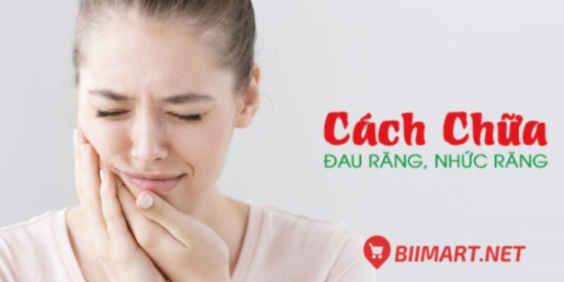 Cách Trị Đau Răng Tại Nhà Đơn Giản Với Thảo Dược