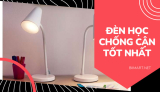 # 8 Đèn Học Chống Cận Thị Tốt Nhất Cho Học Sinh