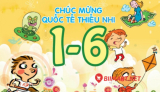 Những Lời Chúc 1/6 Hay và Ý Nghĩa Nhất Đến Các Bé