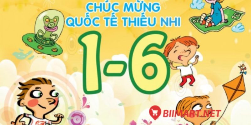 Những Lời Chúc 1/6 Hay và Ý Nghĩa Nhất Đến Các Bé