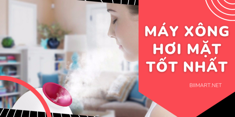 [VIP] 8 Máy Xông Mặt Mini Tốt Nhất Nên Mua Ngay