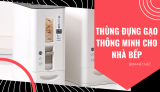 # 4 Thùng Đựng Gạo Thông Minh Tốt & Đa Năng Nhất